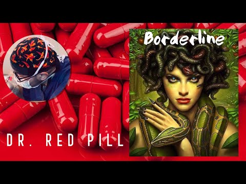 Dr. RedPill - Borderline (V007) #redpill #kırmızıhap #kadınerkek #borderline #kişilikbozukluğu