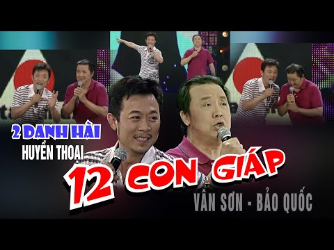 Video VAN SON ???? 2 Danh Hài Huyền Thoại | 12 CON GIÁP | Vân... - youtube