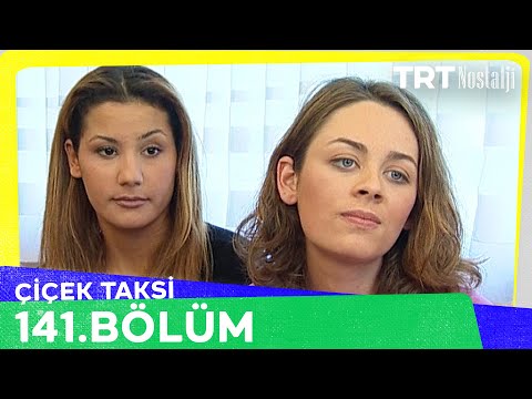 Çiçek Taksi 141. Bölüm @NostaljiTRT