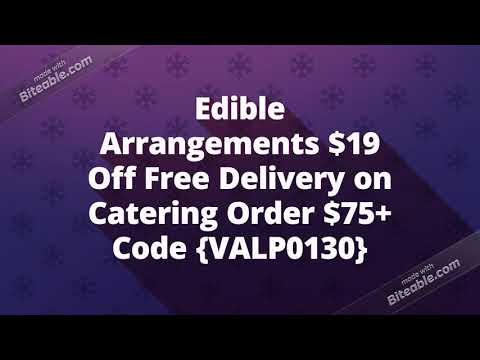 Edible Arrangements 30% Off Coupon Code [MAY"2019]