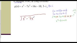 Lesson 6.7 (Part 2) - Finding Zeros using Conjugates & Long Division