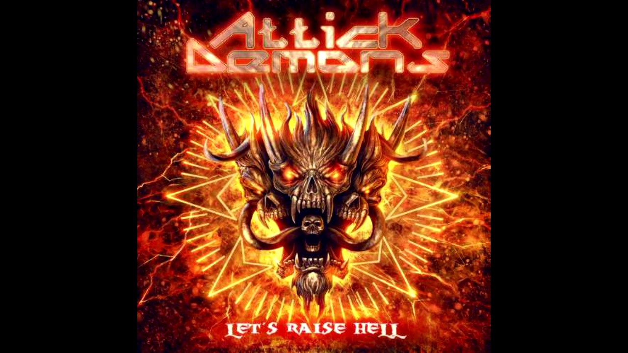 ATTIC DEMON / Let's Raise Hell (国内盤）