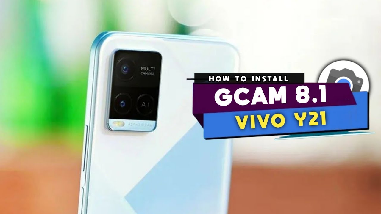 tutorial-cara-download-gcam-bsg-8-1-vivo-y21-google-camera-vivo-y21