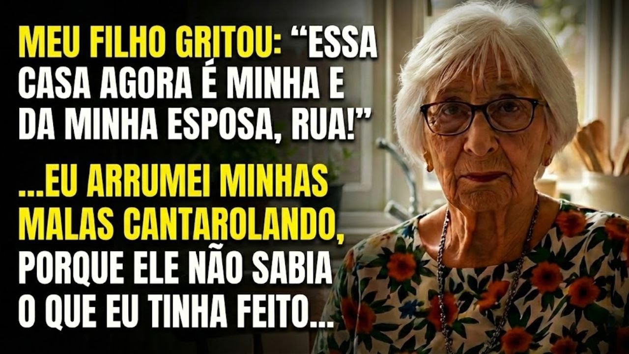 Meu Filho Gritou: 'Essa Casa Agora É Minha e Da Minha Esposa, Rua!'... Eu Arrumei Minhas Malas