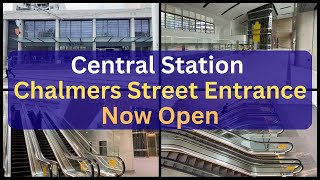 Chalmers Street Entrance Now Open! - Sydney Metro Central Station Upgrade Almost Complete!