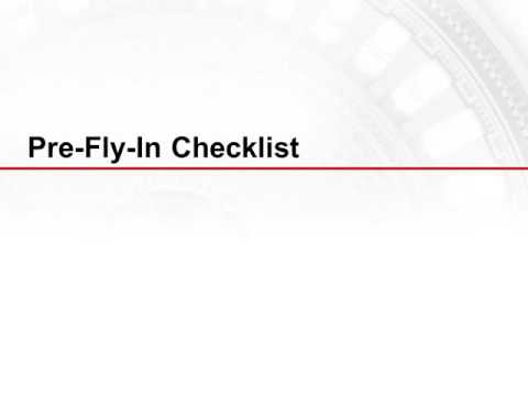 Pre Fly In Checklist - AAOS