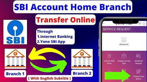 How To transfer SBI Account from one branch to another | How to transfer SBI Account online