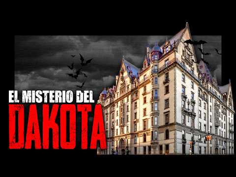El Enigma del Edificio DAKOTA | ¿Un Portal al Infierno?