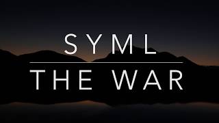 SYML - The War (Lyrics/Tradução/Legendado)(HQ)