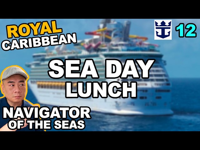 Sea Day Lunch aboard the Navigator of the Seas by Royal Caribbean.