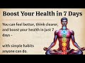 Boost Your Health in 7 Days || Graded Reader || Improve Your English Fluency ✅️