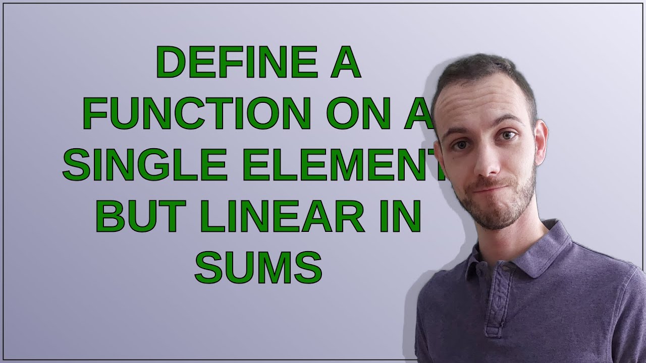 Mathematica: Define a function on a single element but linear in sums
