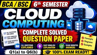 Cloud Computing Complete Solved Question Paper | BCA/BSC 6th Semester | Easy Hinglish Explanation