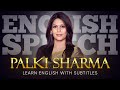 English Speech by Palki Sharma: Inspiring Voice of Change at India Global Forum 2023 🇮🇳