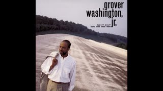 Grover Washington, Jr. - Take Five (Take Another Five)