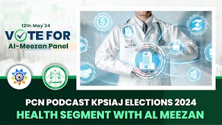 Health Segment by Al-Meezan Panel - Dr. Mehdi Nayani & Mohsin Yasin Gheewala - PCN PodCast