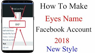 How To Make Eyes Name Facebook Account 2018