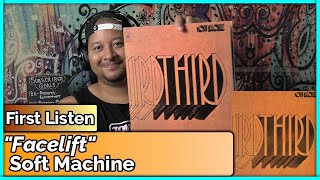Soft Machine- Facelift (REACTION &amp; REVIEW)