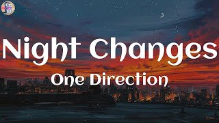 One Direction - Night Changes (Lyrics) | Glimpse of Us, Angel Baby, Let Her Go...