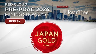 JAPAN GOLD | Red Cloud's Pre-PDAC 2024