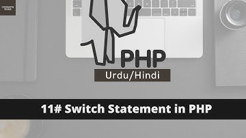 Switch statement in PHP tutorial in Urdu/Hindi[2022]
