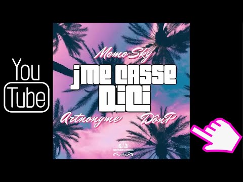 Momo Sky Ft. ArtNonyme & Don P - J'me casse d'ici rap