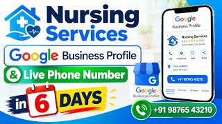 Create Nursing Bureau Google Business Profile and Live Phone Number in Just 6 days. screenshot 5