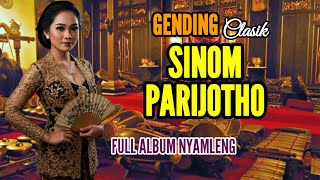 PLAYLIST GENDING SINOM PARIJOTHO | GANDRUNG | NAWANG WULAN | FULL ALBUM NYAMLENG