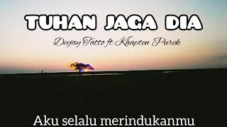 Story WA- Tuhan Jaga Dia