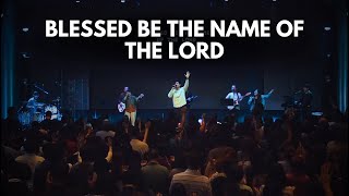 Blessed be the Name of the Lord © Don Moen | Live Worship