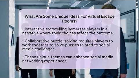 What Are Some Unique Ideas For Virtual Escape Rooms? - Everyday-Networking