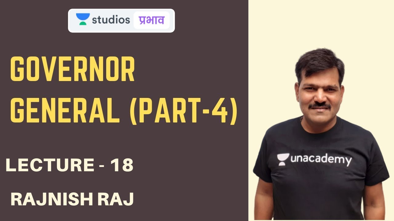 L18: Governor General (Part-4) | Modern Indian History | UPSC CSE - Hindi | Rajnish Raj