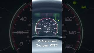 ‘15 Accord 6-6 2nd gear VTEC