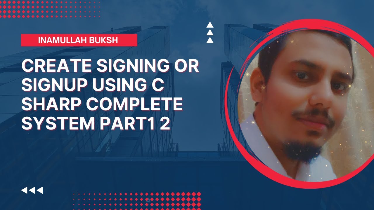 Create Signing or Signup using c sharp Complete System Part1 2
