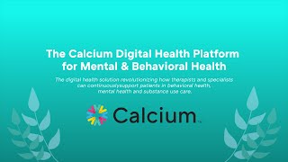 Calcium Core for Behavioral Health - Explainer Video