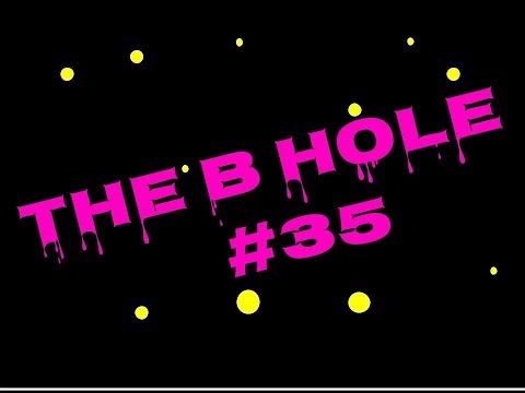 The B Hole #35: Weasel Neighbor, Racism, Obesity in Mexico & PC Culture.