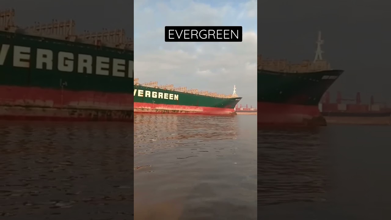 Evergreen || cargo ship arrived for scrapping at Alang Port