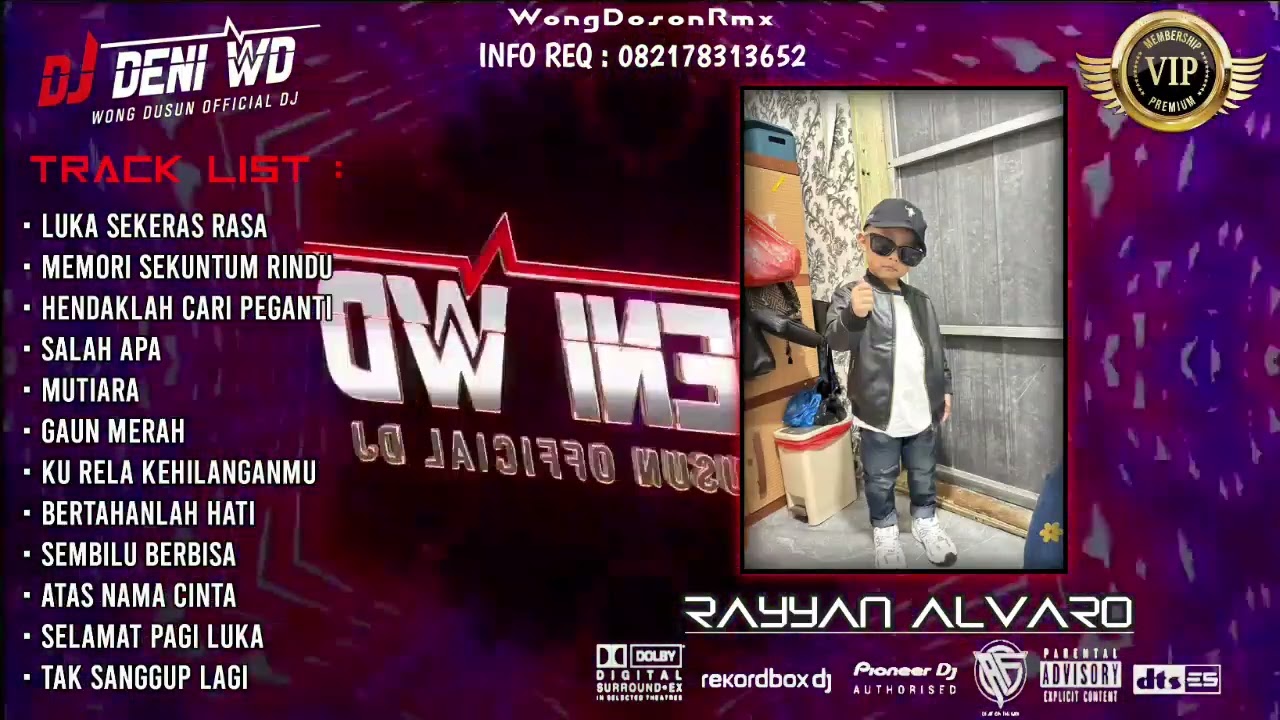 DJ WONG DOSON REMIX l LUKA SEKARAT RASA X GAUN MERAH SPESIAL REQUEST RAYYAN ALVARO VVIP