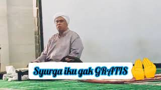 SURGA ITU GAK GRATIS || Habib Muhdor al Hamid