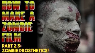 Zombie Prosthetics - Best Looking & Where to Buy - How to Make a Zombie Film screenshot 4