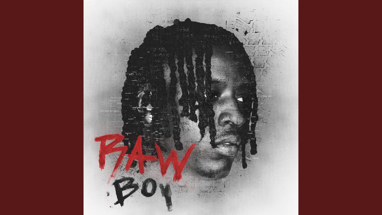Watch RAW BOY on YouTube Watch RAW BOY on YouTube