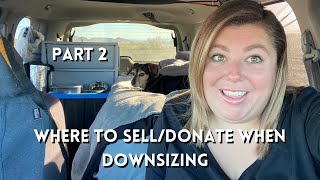 Downsizing for Tiny Living (Part 2) | where to sell/donate everything you declutter