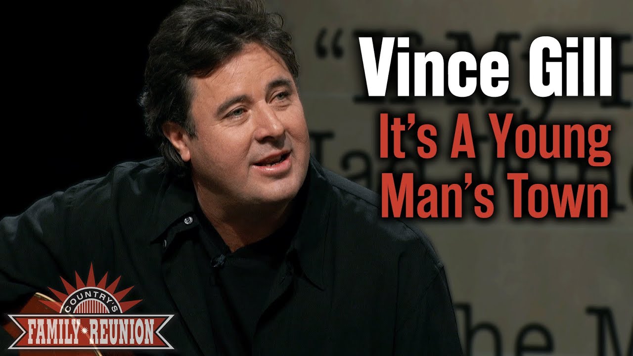 Obejrzyj Vince Gill sings "It's A Young Man's Town" w YouTube Obejrzyj Vince Gill sings "It's A Young Man's Town" w YouTube