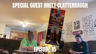 Will and Tyler Show | Episode 15 *Special Guest Brett Clatterbaugh*