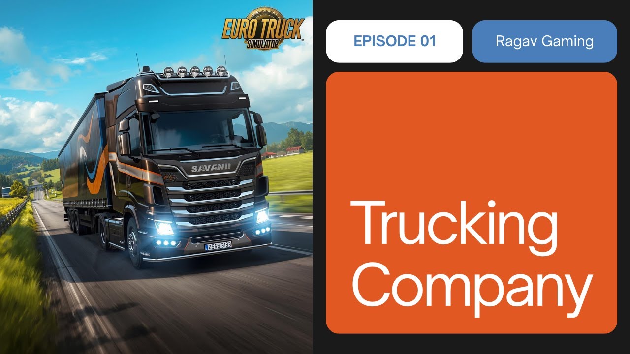 “Starting My Own Trucking Company in Euro Truck Simulator 2 | episode 1 | Ragav Gaming”