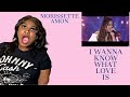 FIRST TIME HEARING !!! MORISSETTE AMON ~ I WANNA KNOW WHAT LOVE IS [REACTION]