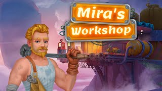 Mira's Workshop
