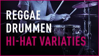 Reggae Drummen | Hi-hat Variaties