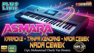 ASMARA - TANPA KENDANG - (KARAOKE) - TANPA JEP - PLUS LIRIK