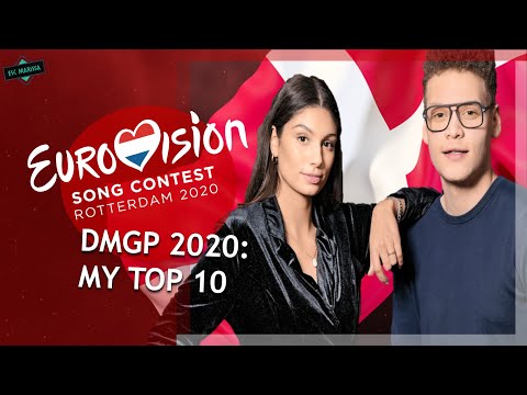 EUROVISION 2020 DENMARK: MY TOP 10 (DANSK MELODI GRAND PRIX) W/ Ratings